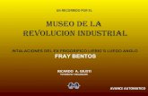 Museo de la revolucion industrial, Fray Bentos, ciudad en la República Oriental del Uruguay