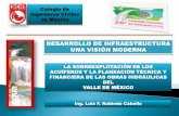 Sobreexplotación de los acuiferos y la planeación técnica y financiera de las obras hidraúlicas del valle de México