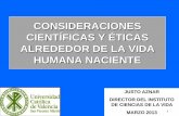 Consideraciones científicas y éticas sobre la vida humana naciente