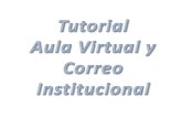 Tutorial Aula Virtual y Correo Institucional
