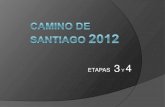 Camino de santiago 2012 etapas 3 y 4