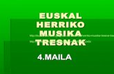 EUSKAL HERRIKO MUSIKA TRESNAK LH4