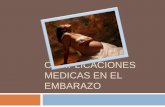 Complicaciones medicas en_el_embarazo[1]