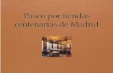 Visita a los comercios centenarios de Madrid
