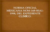 Norma oficial mexicana nom 168-ssa1-1998, del expediente clinico