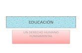 Diapositivas, la educacion, derecho humano fund.