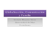 GlobalizacióN, ComunicacióN Y Familia