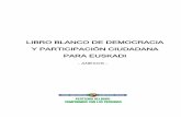 Libro Blanco de Democracia y Participación Ciudadana para Euskadi. Anexos