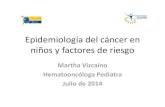 Presentación sobre Epidemiologia del cáncer en niños y factores de riesgo