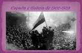 España e galicia de 1902 1939