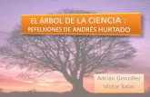 Reflexiones de Andrés Hurtado, en el libro El Árbol de la Ciencia