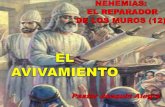 Nehemias, el reparador de los muros (12) - 14.10.2012