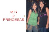 Mis 2 Princesas Chico 2