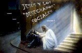 07 jesus y deshechaados sociales