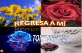 TONY BRAXTON-REGRESA A MI