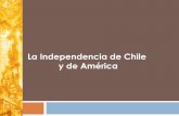 Independencia chile y america etapas
