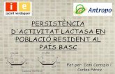 Persistència d'activitat lactasa en població resident al país Basc / Dani Corripio Carballo i Carles Perez Gutierrez