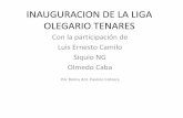 Inauguracion De La Liga Olegario Tenares