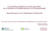 "Lectura y conocimiento para una ciudadanía informada: políticas publicas bibliotecológicas sustentables" por Graciela Perrone (BNM)