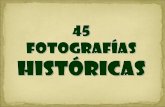 45 fotografiashistoricas