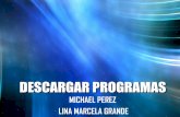 Descargar programas- LINA GRANDE- MICHAEL PEREZ+