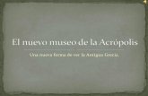 El nuevo museo de la Acrópolis