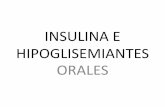 Insulina e hipoglisemiantes orales