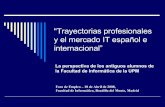 Trayectorias Profesionales y el mercado IT español e internacional.