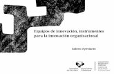 Sabino Ayestarán - Equipos de innovación, instrumentos para la innovación organizacional