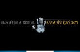 Estadísticas Digitales Guatemala 2015
