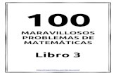 100 problemas maravillosos de matemáticas - Libro 3