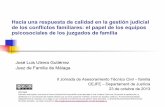 Hacia una respuesta de calidad en la gestión judicial de los conflictos familiares. José L. Utrera