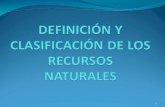 Definicion  y clasificacion de los recursos naturales