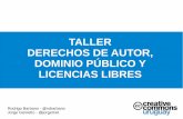 Derechos de autor, dominio público y licencias libres - WikiConferencia Uruguay 2015