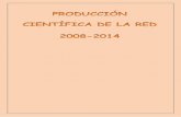 Producción Científica de la Red 2008-2014