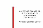 Aspectos claves de la fiscalidad de sociedades 2014-2015, por Carmen Jover