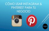 Cómo usar Instagram y pinterest para tu negocio