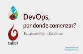 DevOps, por donde comenzar?  - DrupalCon Latin America 2015