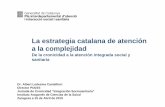 La estrategia catalana de atención a la complejidad