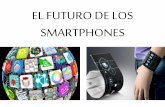 El futuro de los smartphones
