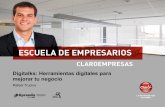 Digitalks - Herramientas digitales para hacer crecer tu negocio - Rafael Trucíos - Escuela de Empresarios de Claro