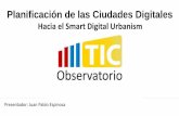 Planificación de las Ciudades Digitales: Hacia el Smart Digital Urbanism