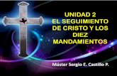 Unidad 2 el seguimiento de cristo y los diez mandamientos