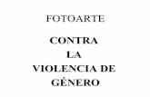 FOTOARTE - CONTRA LA VIOLENCIA DE GÉNERO