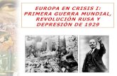 Primera guerra mundial, revolución rusa y crisis de 1929