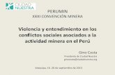 PERUMIN 31: Violencia y entendimiento en los conflictos sociales asociados a la actividad minera en el Perú