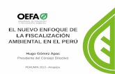 PERUMIN 31: El nuevo enfoque de la Fiscalización Ambiental en el Perú