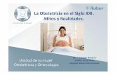 Obstetricia en el siglo XXI. Unidad de la Mujer (Grupo Ruber)
