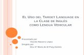 El uso del target language en la clase de inglés como lengua vehicular