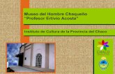 Museo Del Hombre Chaqueño